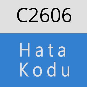 C2606 hatasi