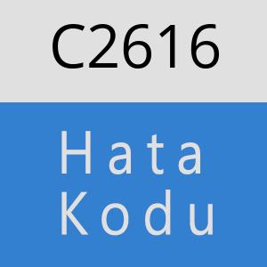 C2616 hatasi