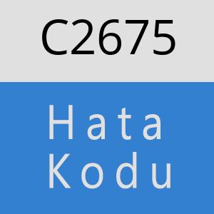 C2675 hatasi