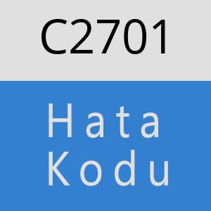 C2701 hatasi