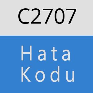 C2707 hatasi