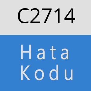 C2714 hatasi
