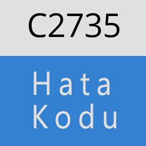 C2735 hatasi