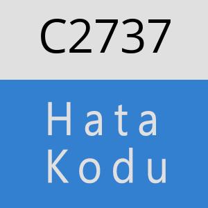 C2737 hatasi