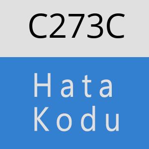 C273C hatasi