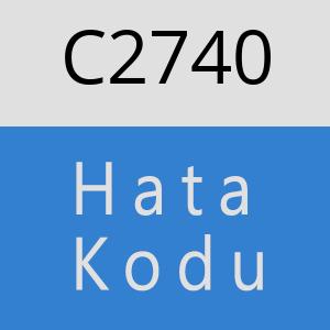 C2740 hatasi