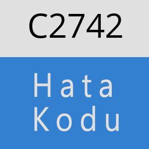 C2742 hatasi