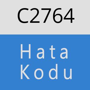 C2764 hatasi