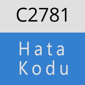 C2781 hatasi