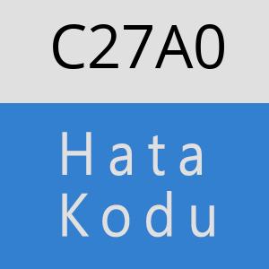 C27A0 hatasi