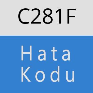 C281F hatasi