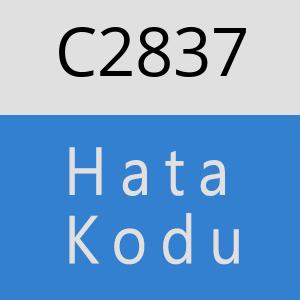 C2837 hatasi