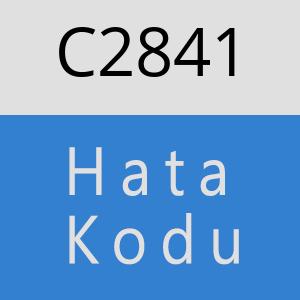 C2841 hatasi