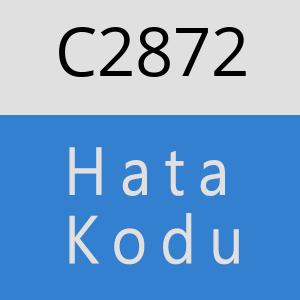 C2872 hatasi
