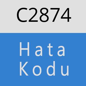 C2874 hatasi