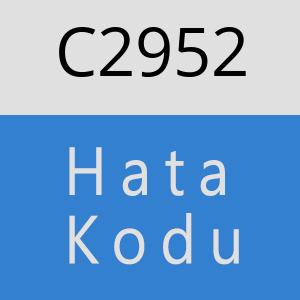 C2952 hatasi