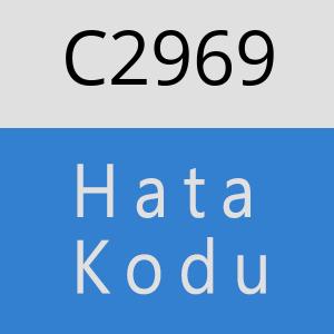 C2969 hatasi