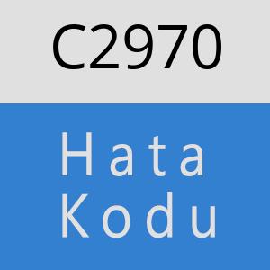 C2970 hatasi