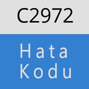 C2972 hatasi