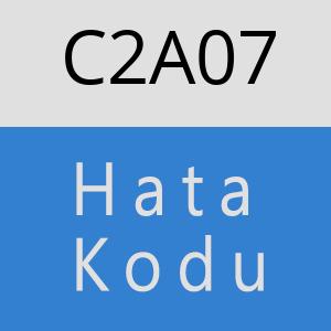 C2A07 hatasi