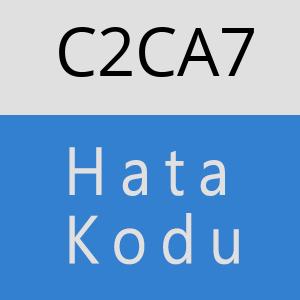C2CA7 hatasi