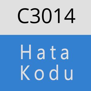 C3014 hatasi