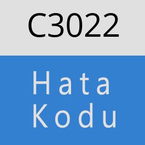 C3022 hatasi