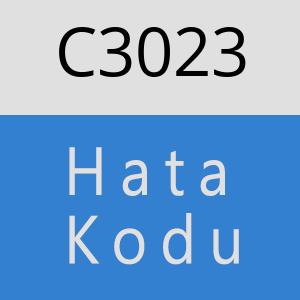 C3023 hatasi