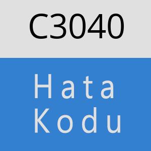 C3040 hatasi