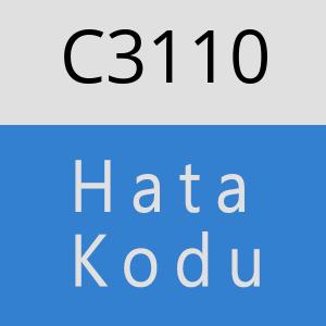 C3110 hatasi