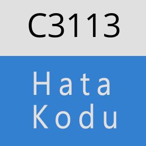 C3113 hatasi