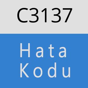 C3137 hatasi