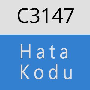 C3147 hatasi
