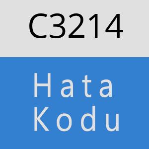 C3214 hatasi