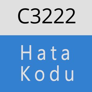 C3222 hatasi