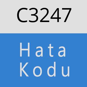 C3247 hatasi