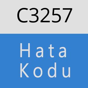 C3257 hatasi