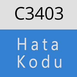C3403 hatasi