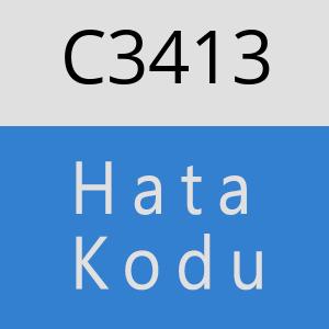 C3413 hatasi