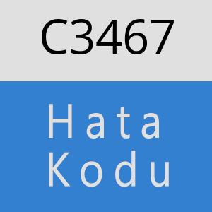 C3467 hatasi