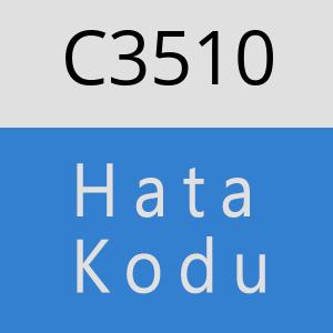 C3510 hatasi