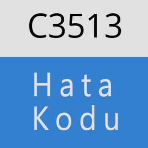 C3513 hatasi