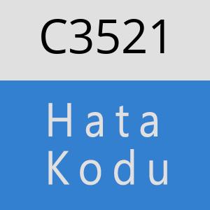 C3521 hatasi