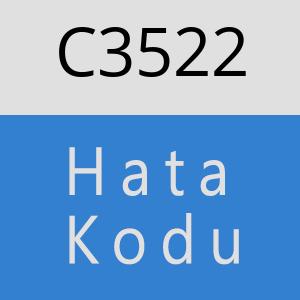 C3522 hatasi