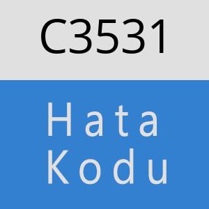 C3531 hatasi
