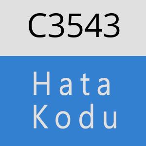 C3543 hatasi