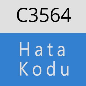 C3564 hatasi