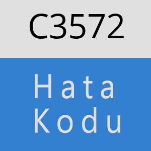 C3572 hatasi