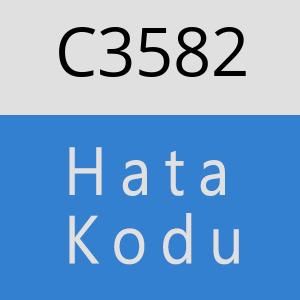 C3582 hatasi