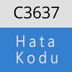 C3637 hatasi